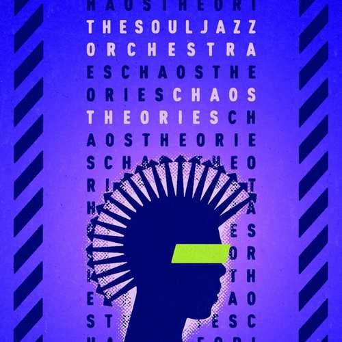 Chaos Theories Souljazz Orchestra