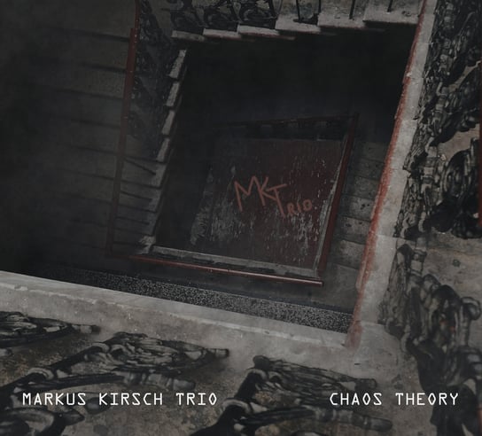 Chaos Theory Markus Kirsch Trio