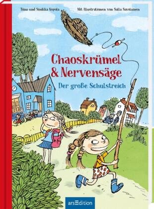 Chaoskrümel & Nervensäge - Der große Schulstreich (Chaoskrümel & Nervensäge 3) Ars Edition