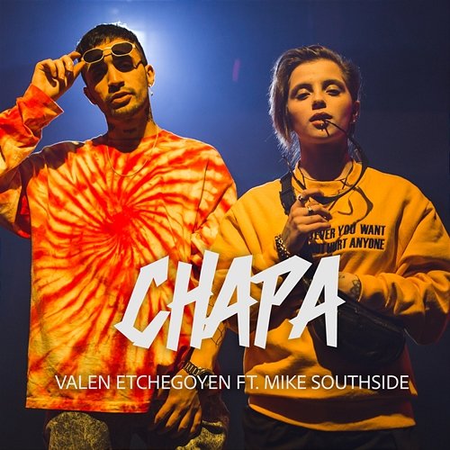Chapa Valen Etchegoyen, Valen Etchegoyen feat. Mike Southside