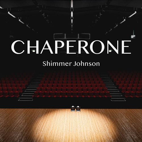 Chaperone Shimmer Johnson