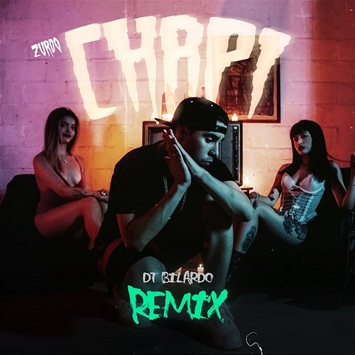 Chapi Remix Zurdo, DT.Bilardo