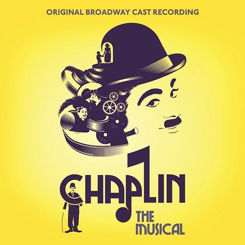 Chaplin: The Musical Original Broadway Cast Recording