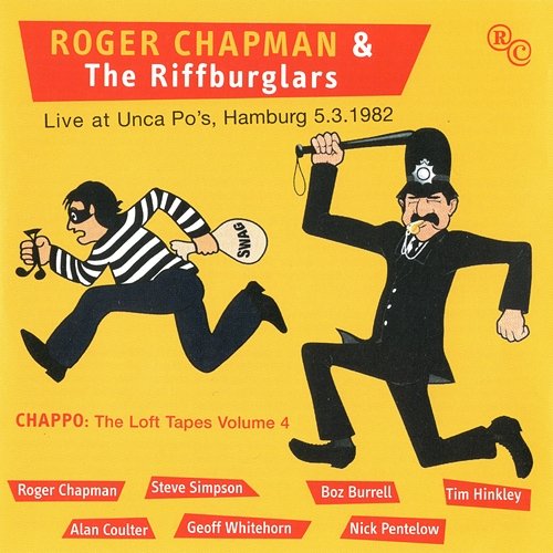 Chappo: Loft Tapes, Vol. 4 Roger Chapman & The Riffburglars
