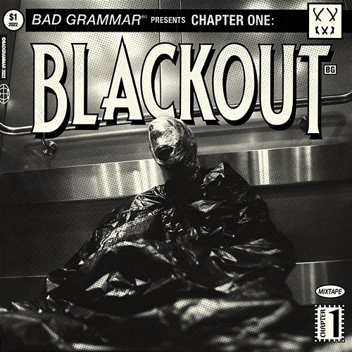 Chapter 1: Blackout BAD GRAMMAR