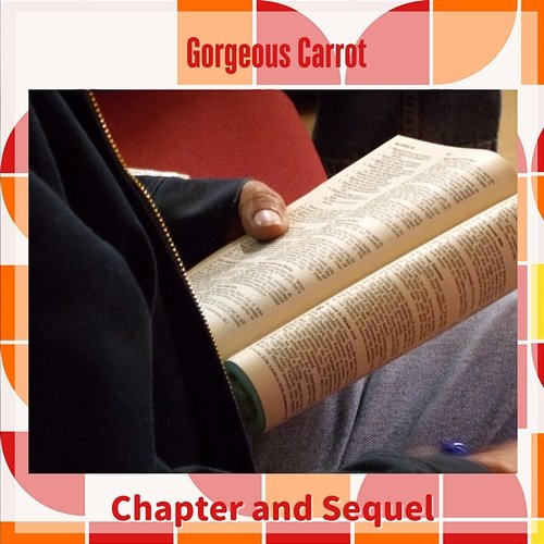Chapter and Sequel Gorgeous Carrot