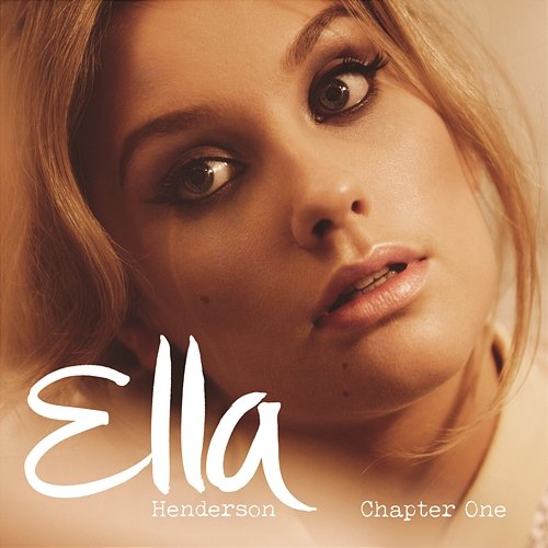 Chapter One (Deluxe Version) Ella Henderson
