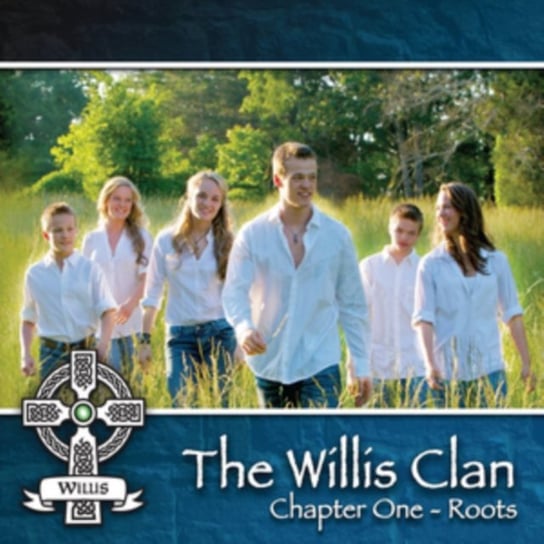 Chapter One - Roots The Willis Clan