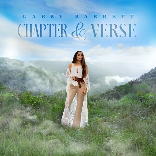 Chapter & Verse Gabby Barrett