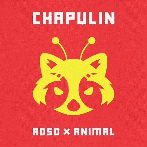 Chapulin ADSO & Animal