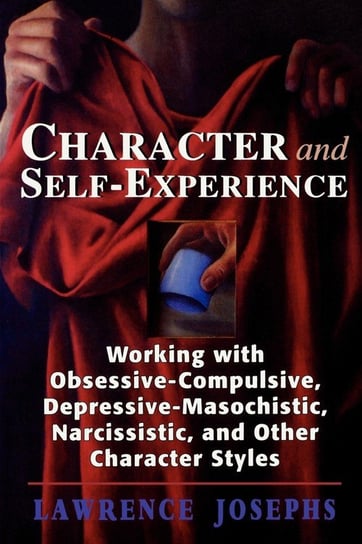 Character and Self-Experience Josephs Lawrence