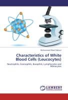Characteristics of White Blood Cells (Leucocytes) Daboul Mohammed Wael