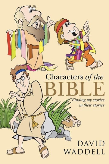 Characters of the Bible Waddell David