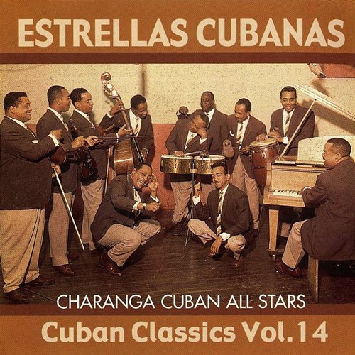 Charanga Cuban All Stars: Cuban Classics, Vol. 14 Estrellas Cubanas