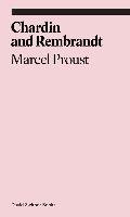 Chardin and Rembrandt Proust Marcel