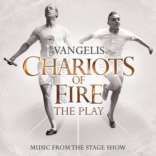 Chariots Of Fire - The Play Vangelis