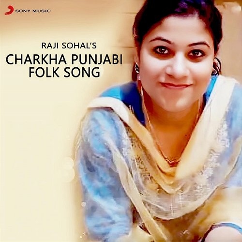 Charkha Raji Sohal