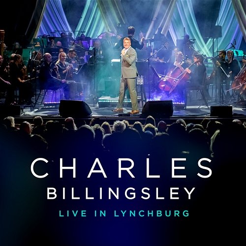 Charles Billingsley Live in Lynchburg Charles Billingsley