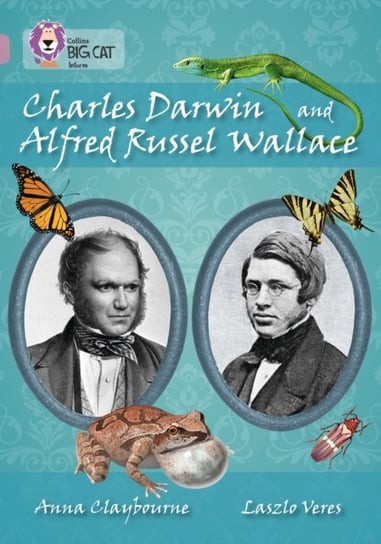 Charles Darwin and Alfred Russel Wallace. Band 18Pearl Claybourne Anna