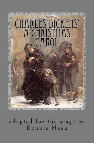 Charles Dickens' A Christmas Carol Meek Ronnie