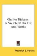 Charles Dickens Perkins Frederick B.