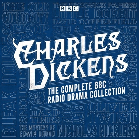 Charles Dickens BBC Radio Drama Collection Dickens Charles