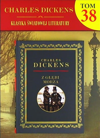 Charles Dickens Kolekcja Tom 38 Hachette Polska Sp. z o.o.