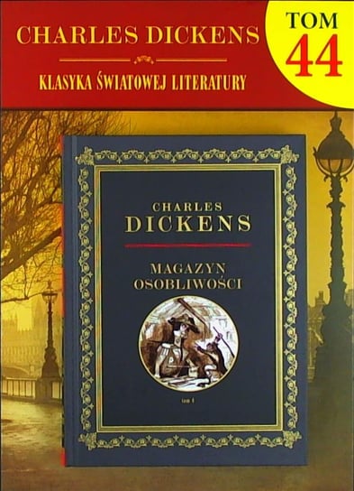 Charles Dickens Kolekcja Tom 44 Hachette Polska Sp. z o.o.