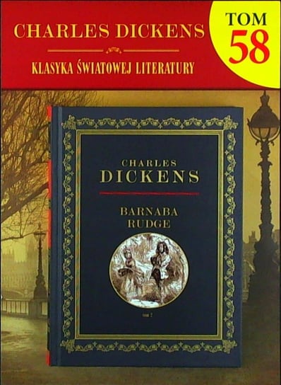 Charles Dickens Kolekcja Tom 58 Hachette Polska Sp. z o.o.