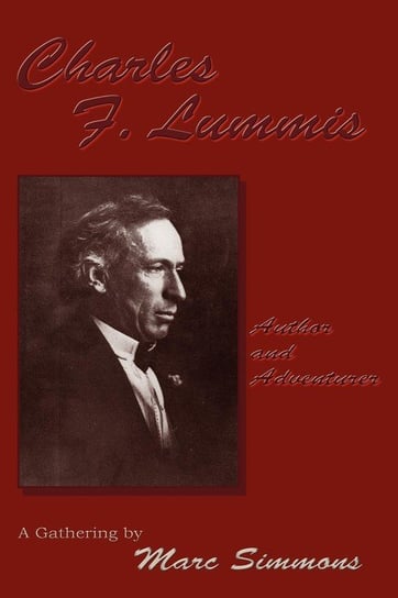 Charles F. Lummis (Softcover) Simmons Marc