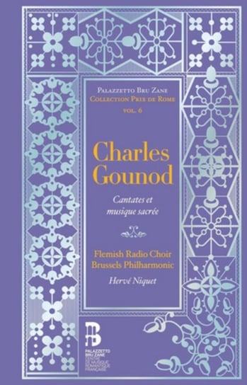 Charles Gounod: Cantates Et Musique Sacrée Various Artists