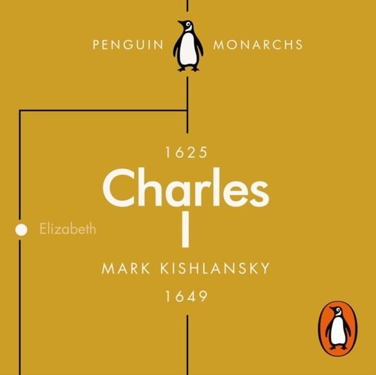 Charles I (Penguin Monarchs) Kishlansky Mark