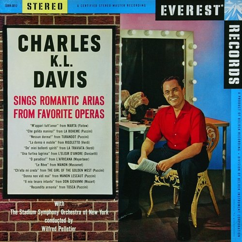 Charles K. L. Davis sings Romantic Arias from Favorite Operas Stadium Symphony Orchestra of New York & Wilfred Pelletier & Charles K. L. Davis