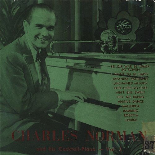 Charles Norman And His Cocktail Piano Vol. 2 Charlie Norman