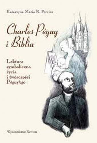 Charles Peguy i Biblia Pereira Katarzyna Maria