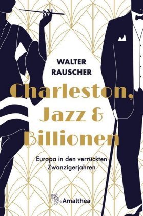 Charleston, Jazz & Billionen Amalthea