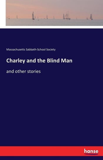 Charley and the Blind Man Null