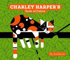 Charley Harper's Book of Colors Burke Zoe