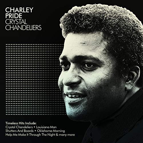 Charley Pride - Crystal Chandeliers Various Artists