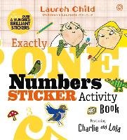 Charlie and Lola: Exactly One Numbers Sticker Activity Book Child Lauren