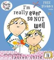 Charlie and Lola: I'm Really Ever So Not Well Child Lauren
