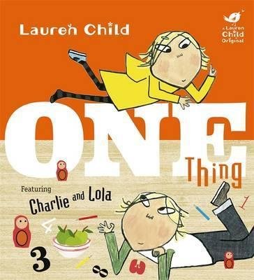 Charlie and Lola: One Thing Child Lauren