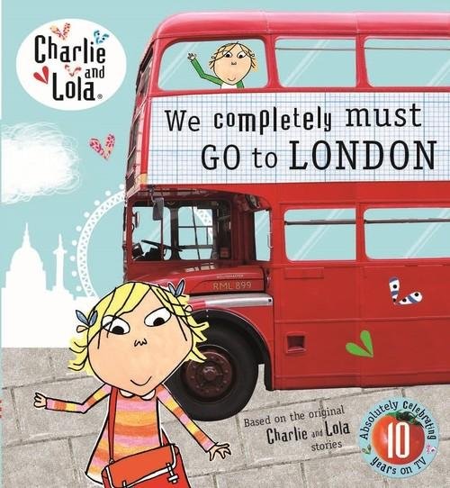 Charlie and Lola: We Completely Must Go to London Child Lauren