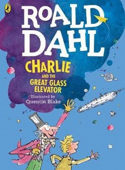 Charlie and the Great Glass Elevator (colour edition) Dahl Roald