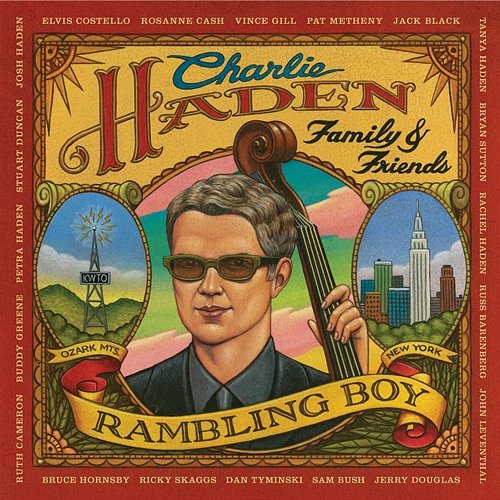 Charlie Haden Family & Friends - Rambling Boy Charlie Haden