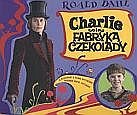 Charlie i fabryka czekolady Dahl Roald