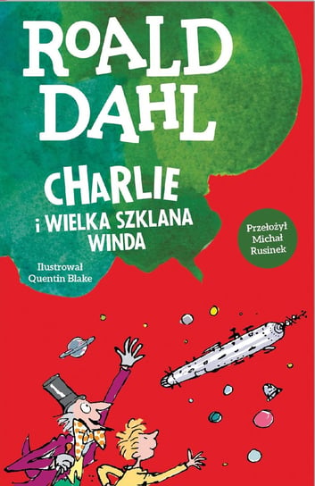 Charlie i wielka szklana winda Dahl Roald