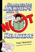 Charlie Joe Jackson's Guide to Not Reading Greenwald Tommy