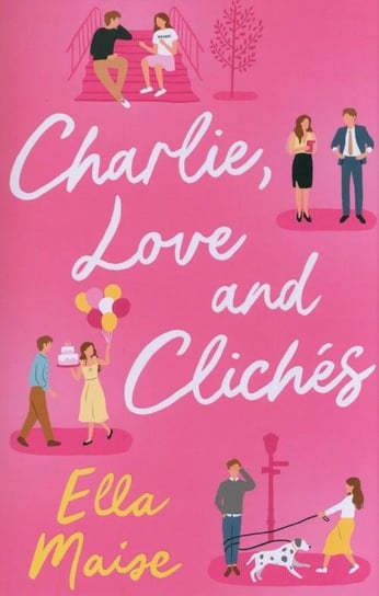 Charlie, Love and Clichés Maise Ella