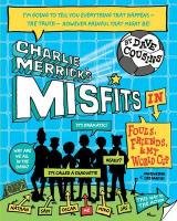 Charlie Merrick's Misfits in Fouls, Friends, and Football Cousins Dave